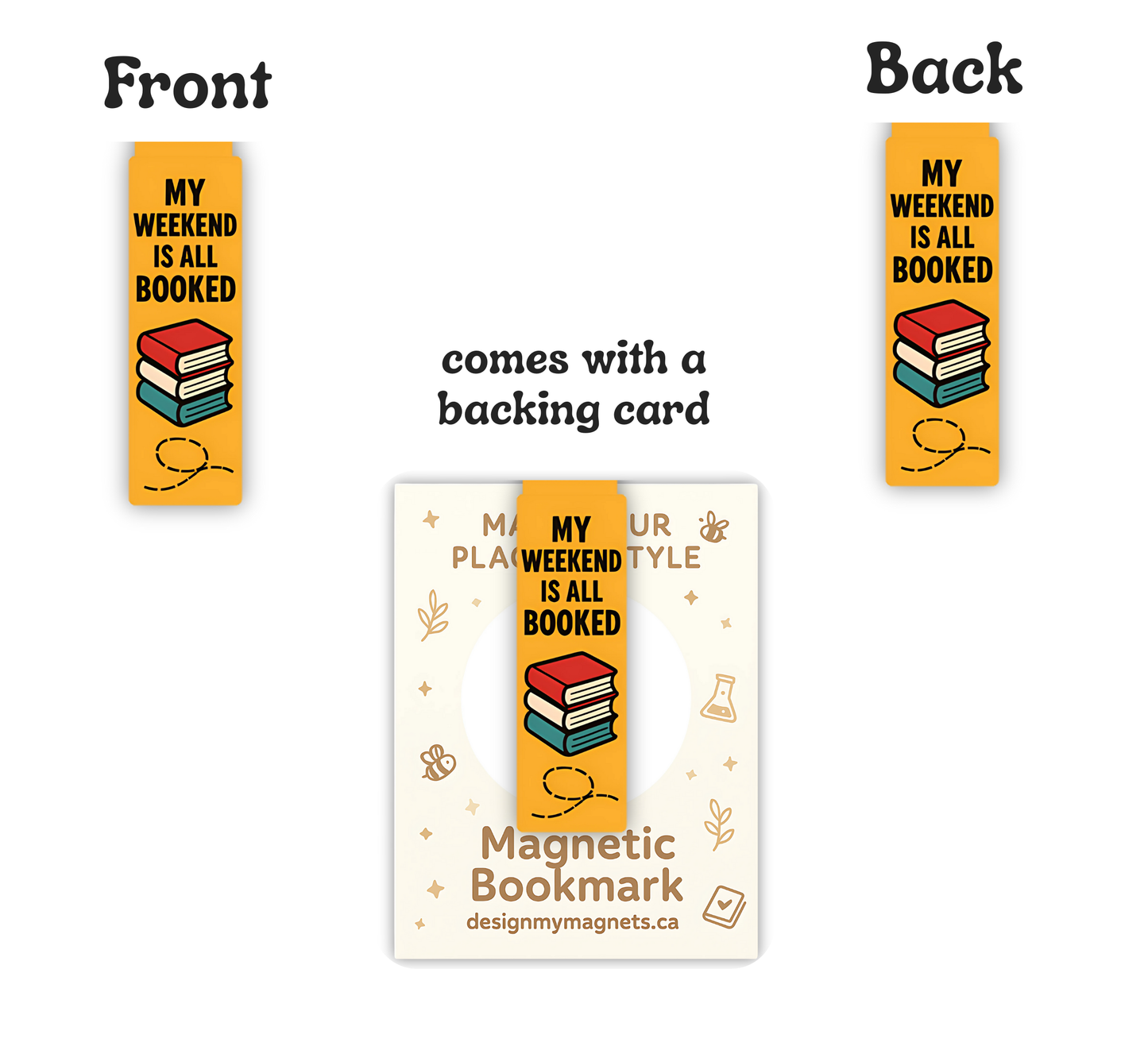 'My Weekend Is Booked' (Yellow) Magnetic Bookmark