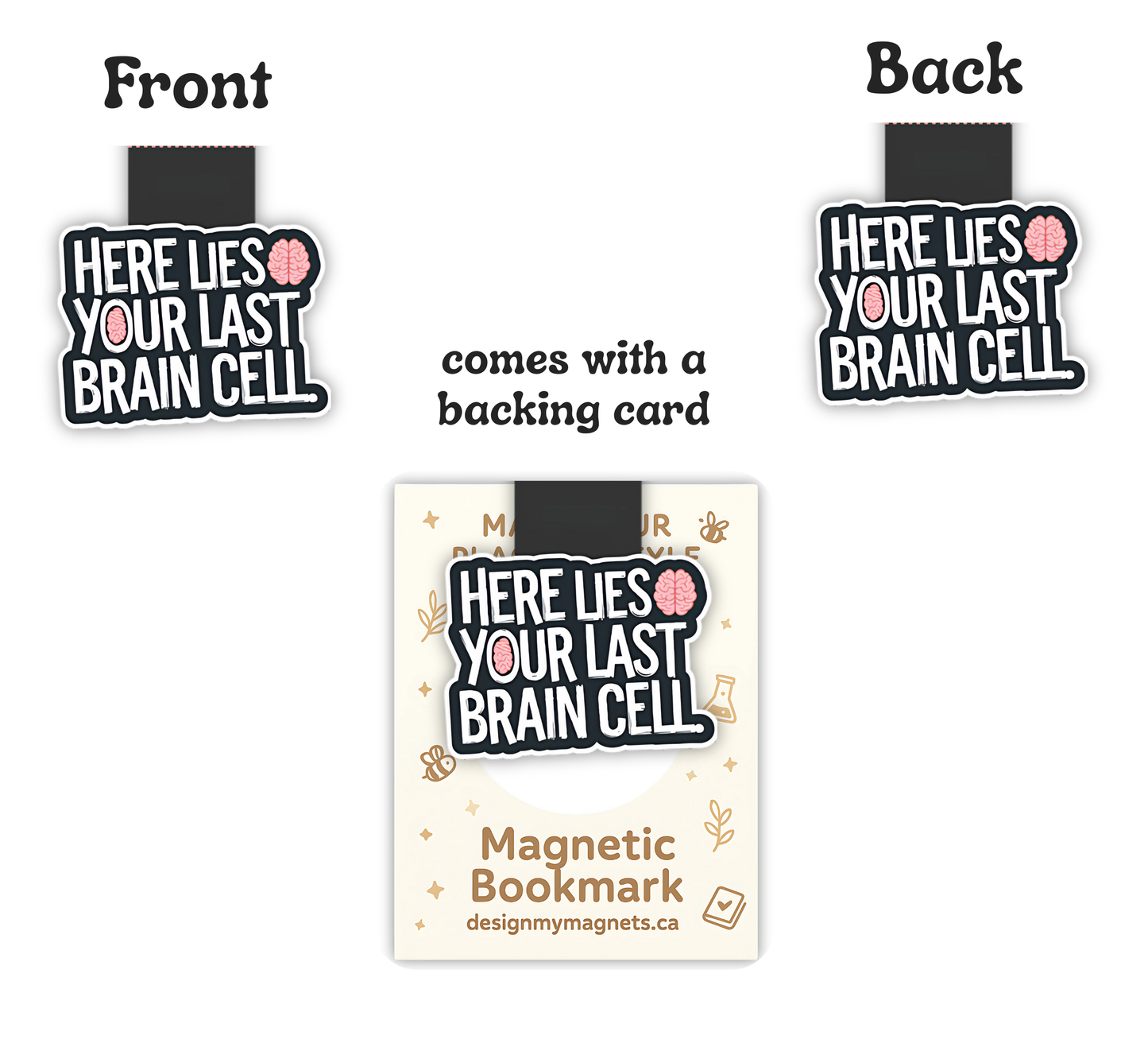 'Last Brain Cell' Magnetic Bookmark | Funny Bookmark for Students