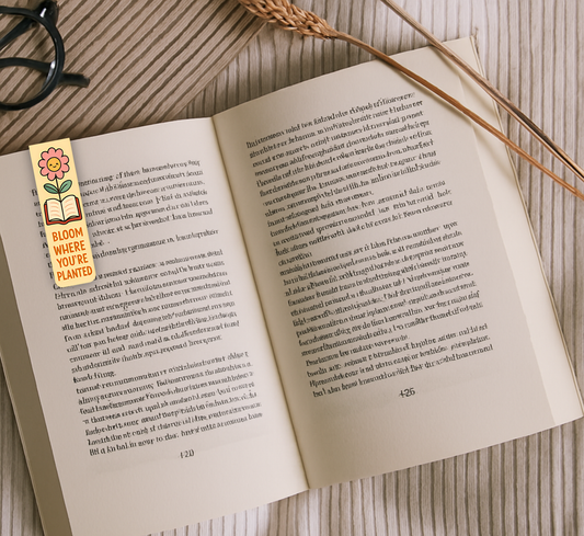 'Bloom Where You’re Planted' Magnetic Bookmark | Flower Bookmark