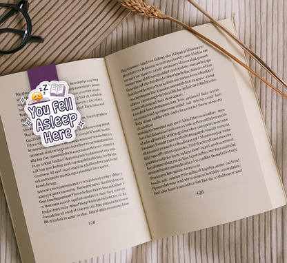 'Fell Asleep Here' Magnetic Bookmark | Relatable Bookmark