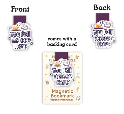'Fell Asleep Here' Magnetic Bookmark | Relatable Bookmark